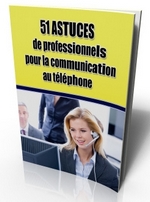 51 astuces de professionnels pour la communication au tlphone