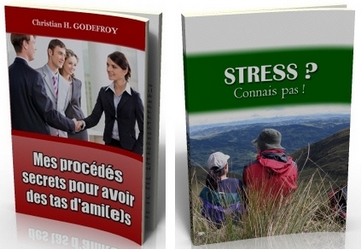 Mes secrets pour avoir des tas d'ami(e)s - Stress, connais pas